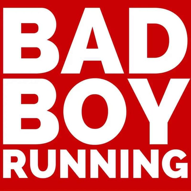 Bad Boy Running podcast cover art