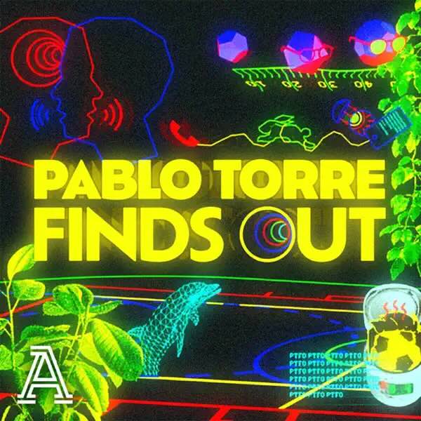 Pablo Torre Finds Out